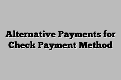 Alternative Payments for Check Payment Method