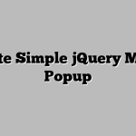 Create Simple jQuery Modal Popup