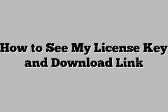 How to See My License Key and Download Link