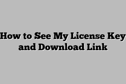 How to See My License Key and Download Link