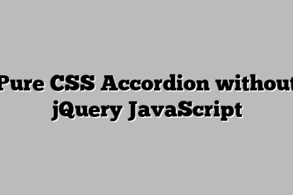 Pure CSS Accordion without jQuery JavaScript