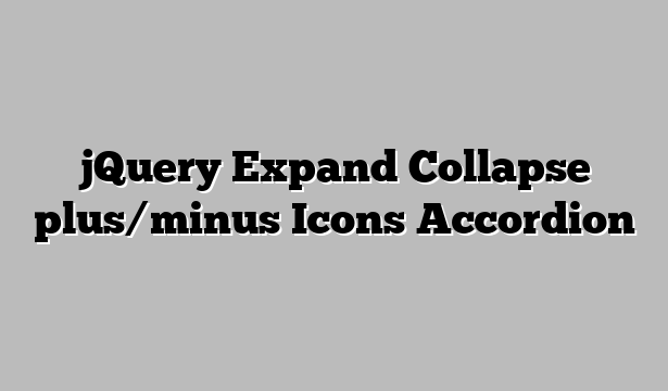 jQuery Expand Collapse plus/minus Icons Accordion
