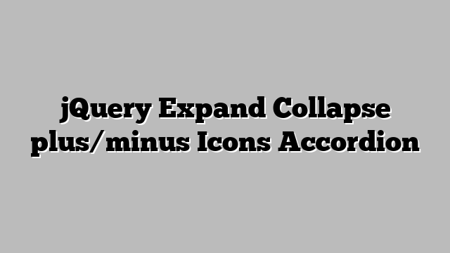jQuery Expand Collapse plus/minus Icons Accordion